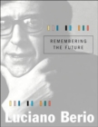 Remembering the Future - Book