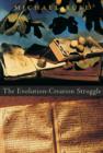 The Evolution-Creation Struggle - Book