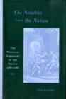 The Notables and the Nation : The Political Schooling of the French, 1787-1788 - Book