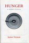 Hunger : A Modern History - Book