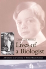 Lives of a Biologist : Adventures in a Century of Extraordinary Science - eBook