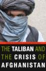 The Taliban and the Crisis of Afghanistan - eBook