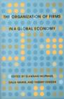 The Organization of Firms in a Global Economy - Book