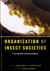 Organization of Insect Societies : From Genome to Sociocomplexity - Book