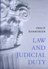 Law and Judicial Duty - Book