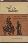 The Power of the Buddhas : The Politics of Buddhism during the Koryo Dynasty (918 - 1392) - Book