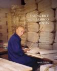 Eating Rice from Bamboo Roots : The Social History of a Community of Handicraft Papermakers in Rural Sichuan, 1920-2000 - Book