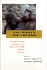 Sexual Coercion in Primates and Humans : An Evolutionary Perspective on Male Aggression against Females - Book