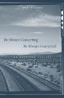 Be Always Converting, Be Always Converted : An American Poetics - Book