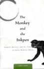The Monkey and the Inkpot : Natural History and Its Transformations in Early Modern China - Book