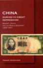 China during the Great Depression : Market, State, and the World Economy, 1929–1937 - Book