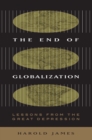 The End of Globalization : Lessons from the Great Depression - eBook