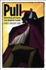 Pull : Networking and Success since Benjamin Franklin - eBook