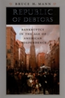 Republic of Debtors : Bankruptcy in the Age of American Independence - eBook