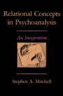 Relational Concepts in Psychoanalysis : An Integration - eBook