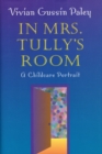 In Mrs. Tully's Room : A Childcare Portrait - eBook