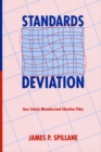 Standards Deviation : How Schools Misunderstand Education Policy - eBook