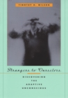 Strangers to Ourselves : Discovering the Adaptive Unconscious - eBook