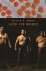 How Fat Works - eBook