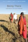 Being There : Learning to Live Cross-Culturally - Book