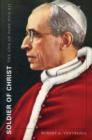 Soldier of Christ : The Life of Pope Pius XII - Book