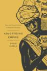Advertising Empire : Race and Visual Culture in Imperial Germany - Book