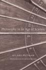 Philosophy in an Age of Science : Physics, Mathematics, and Skepticism - Book
