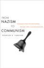 From Nazism to Communism : German Schoolteachers under Two Dictatorships - Book