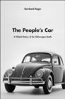 The People’s Car : A Global History of the Volkswagen Beetle - Book