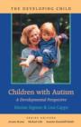 Children with Autism : A Developmental Perspective - Book