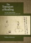 The Transport of Reading : Text and Understanding in the World of Tao Qian (365–427) - Book