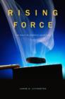 Rising Force : The Magic of Magnetic Levitation - Book