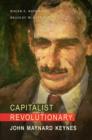 Capitalist Revolutionary : John Maynard Keynes - Book