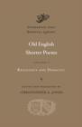 Old English Shorter Poems : Volume I - Book