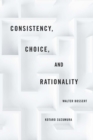 Consistency, Choice, and Rationality - eBook
