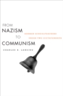 From Nazism to Communism : German Schoolteachers Under Two Dictatorships - eBook