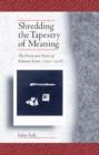 Shredding the Tapestry of Meaning : The Poetry and Poetics of Kitasono Katue (1902-1978) - Book