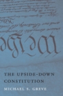The Upside-Down Constitution - eBook
