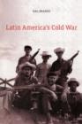 Latin America’s Cold War - Book