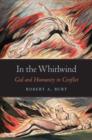 In the Whirlwind : God and Humanity in Conflict - Book