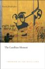 The Gandhian Moment - Book