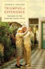 Triumphs of Experience : The Men of the Harvard Grant Study - eBook