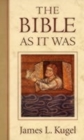 The Bible As It Was - Book