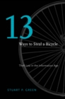 Thirteen Ways to Steal a Bicycle : Theft Law in the Information Age - eBook
