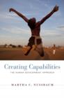 Creating Capabilities : The Human Development Approach - Book