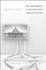 The Challenge of Congressional Representation - Book