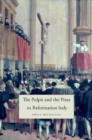 The Pulpit and the Press in Reformation Italy - eBook