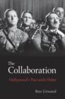 The Collaboration : Hollywood’s Pact with Hitler - Book