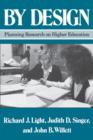 By Design : Planning Research on Higher Education - Book