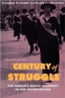 Century of Struggle : The Woman’s Rights Movement in the United States, Enlarged Edition - Book